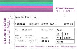 Golden Earring show ticket#F22 March 03, 2014 Zoetermeer - Stadstheater